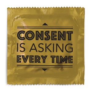 Consent Is Asking Every time