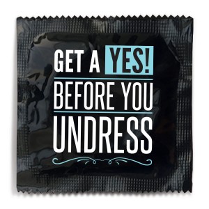 Get A Yes Before You Undress
