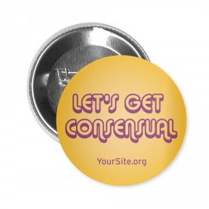 Let's Get Consensual Button Pin