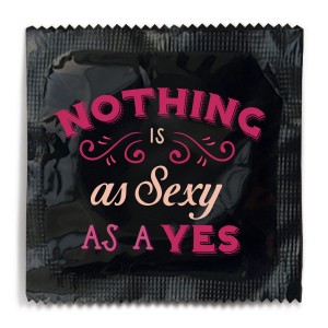 Nothing Is As Sexy As A Yes