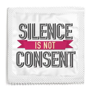 Silence Is Not Consent