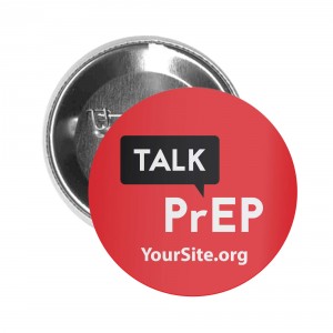 Talk PrEP Button Pin